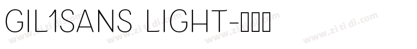 Gil1Sans Light字体转换